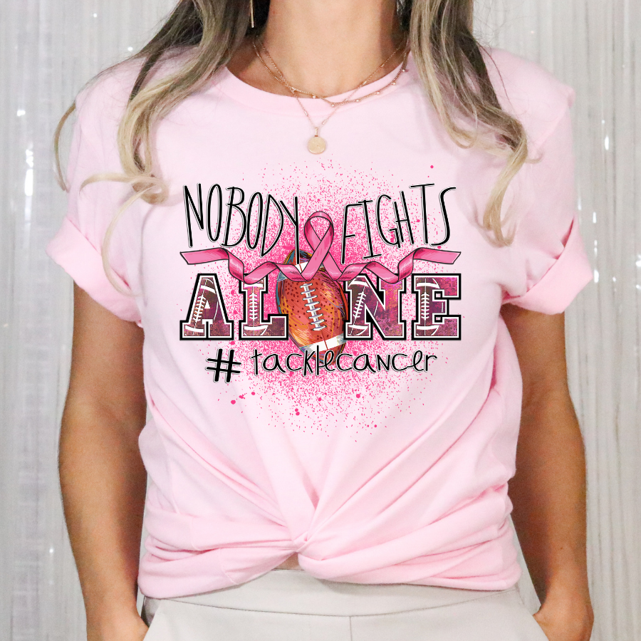 Nobody Fights Alone (Football) #tacklecancer Breast Cancer Awareness Full Color DTF Transfer