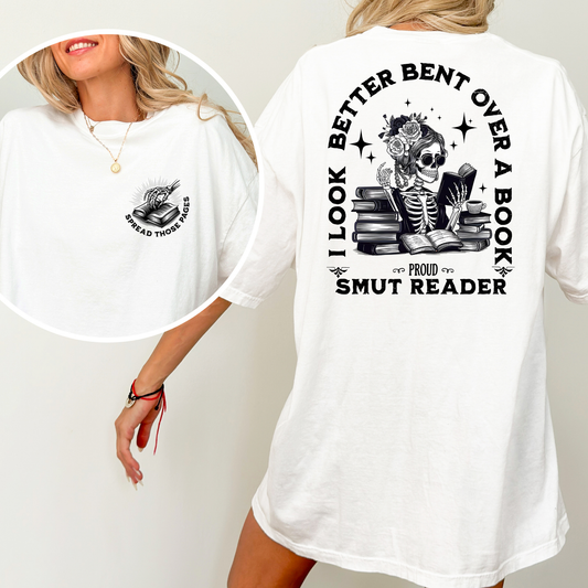 I Look Better Bent Over A Book Smut Reader Full Color DTF Transfer