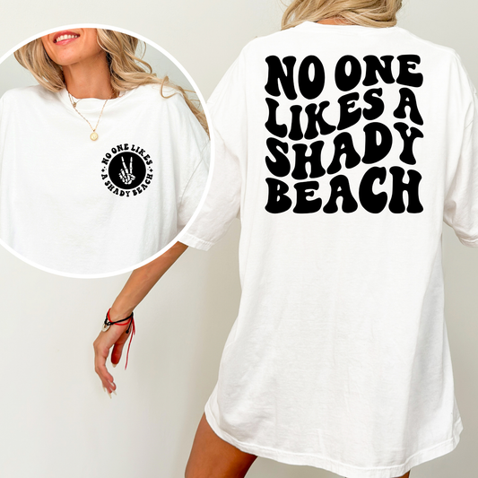 No One Like A Shady Beach Full Color DTF Transfer