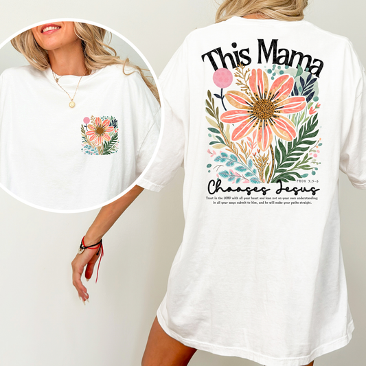 This Mama Chooses Jesus Full Color DTF Transfer
