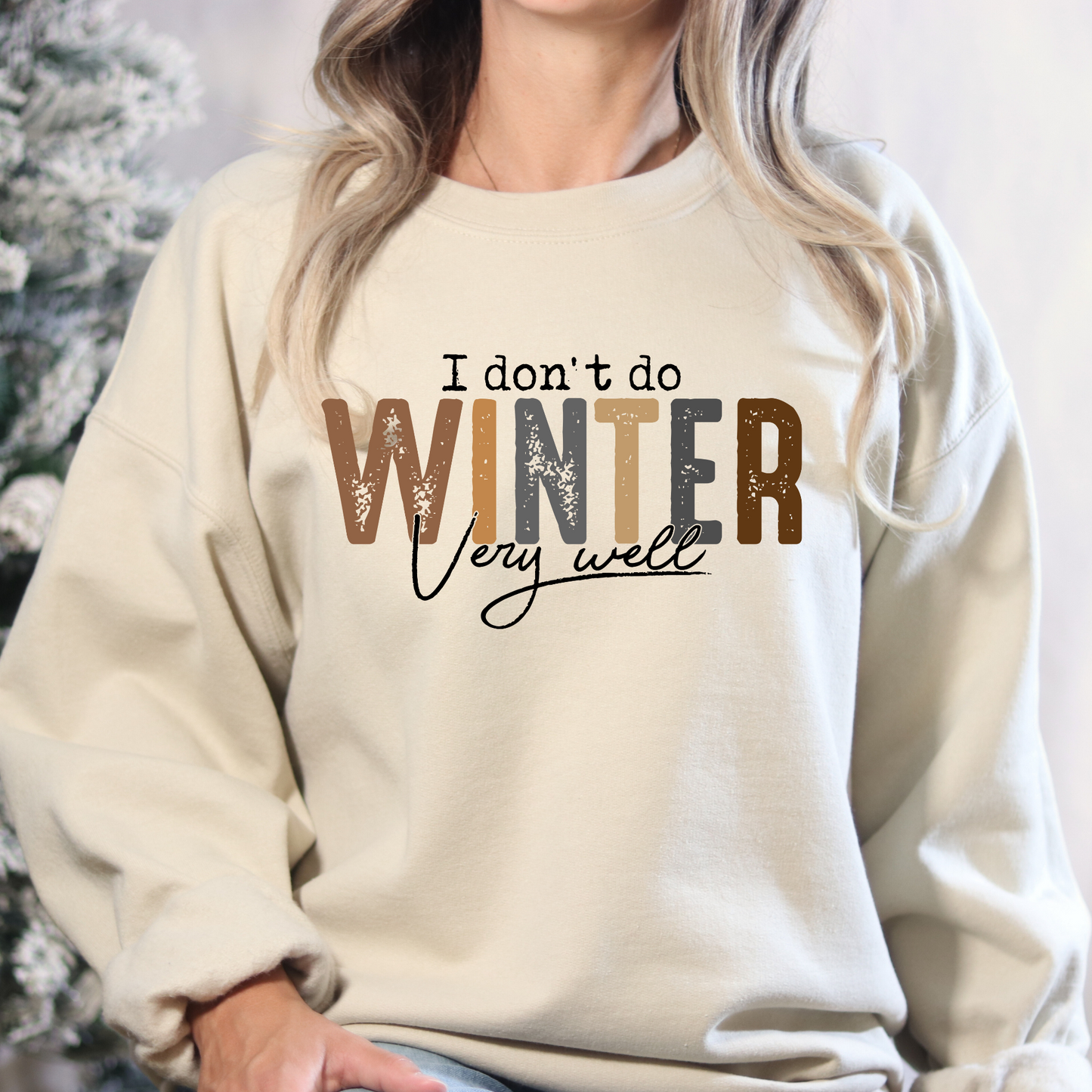 I Don't Winter Very Well Full Color DTF Transfer