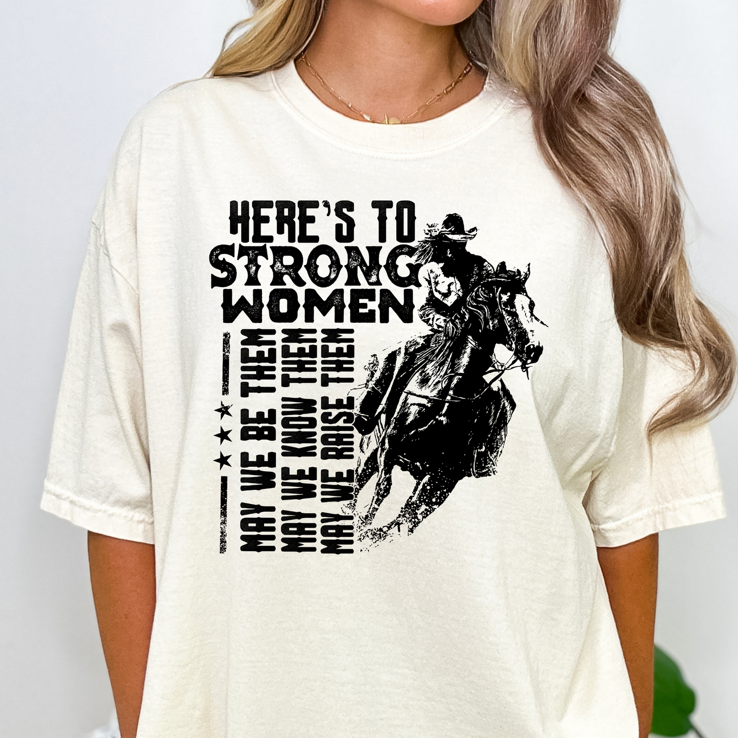 Here's To Strong Women Full Color DTF Transfer