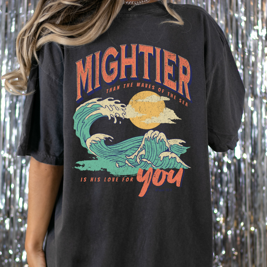 Mightier Than The Waves of The Sea Is His Love For You Full Color DTF Transfer