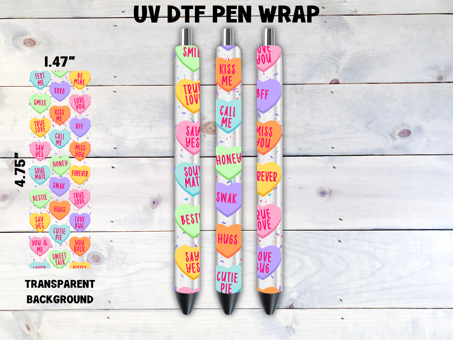 Conversation Hearts  UV DTF Pen Wrap Transfer