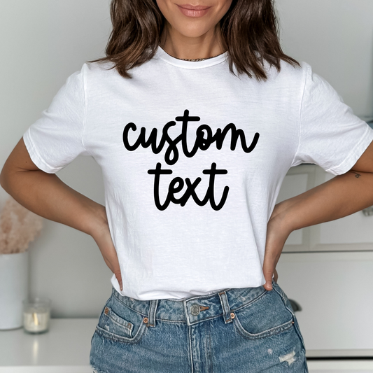 Custom Text (COLOR CHANGEABLE) Full Color DTF Transfer