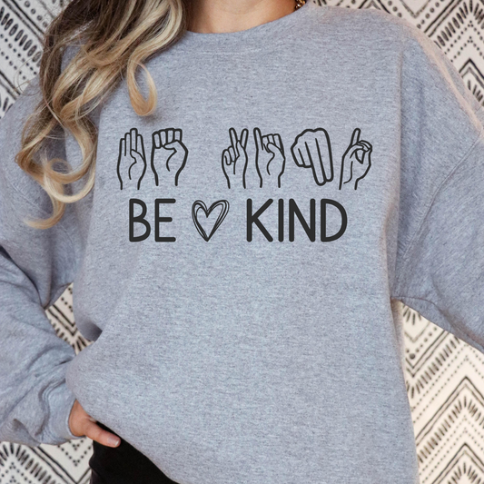 Be Kind Sign Language Full Color DTF Transfer