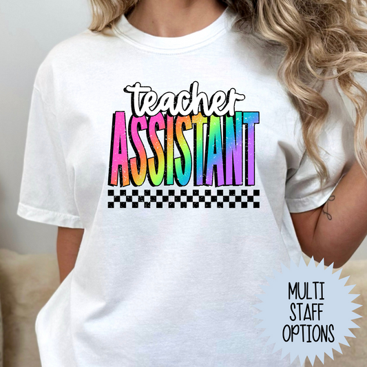 Teacher Assistant Rainbow/Checkered (MULTI STAFF OPTIONS) Full Color DTF Transfer