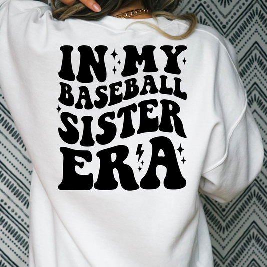 In My Baseball Sister Era Full Color DTF Transfer