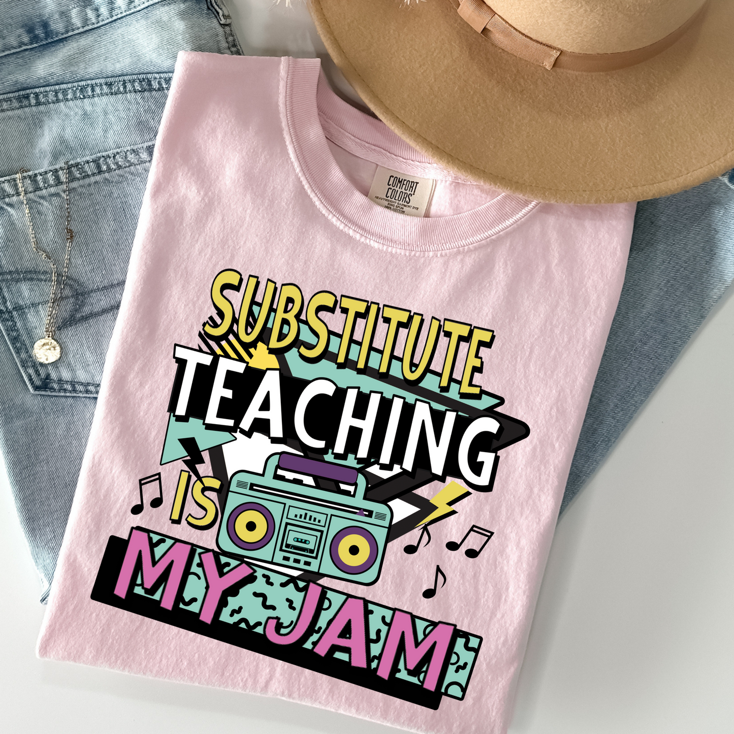 Substitute Teaching Is My Jam Full Color DTF Transfer