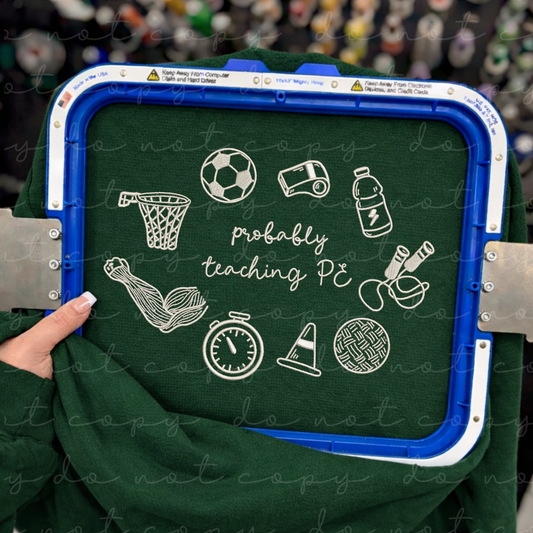 Probably Teaching PE (Icons) Embroidered Sweatshirt/T-Shirt