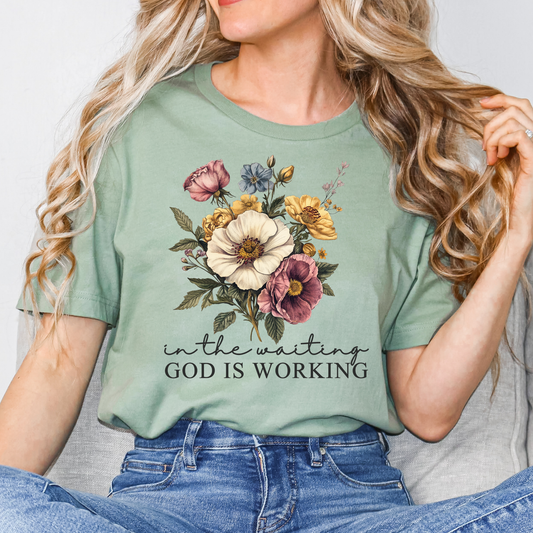 In The Waiting God Is Working Full Color DTF Transfer
