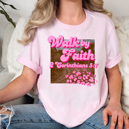 Walk By Faith Full Color DTF Transfer