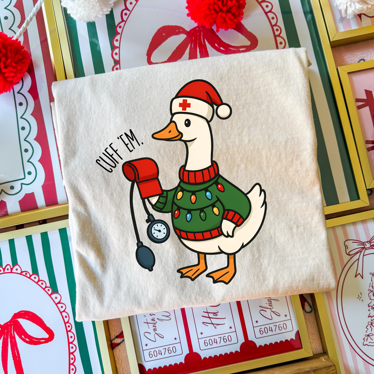 Cuff 'Em Christmas Nurse Goose Full Color DTF Transfer