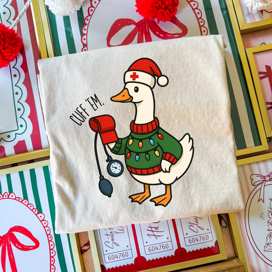 Cuff 'Em Christmas Nurse Goose Full Color DTF Transfer