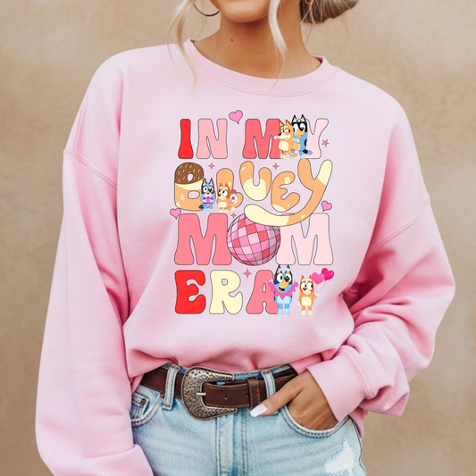 In My Bluey Mom Era Full Color DTF Transfer