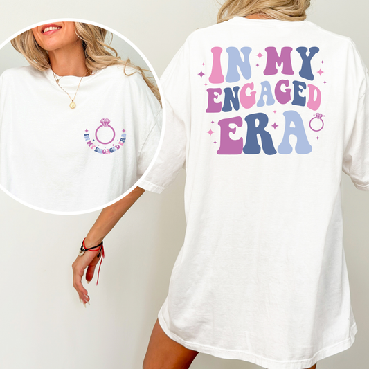 In My Engaged Era Full Color DTF Transfer