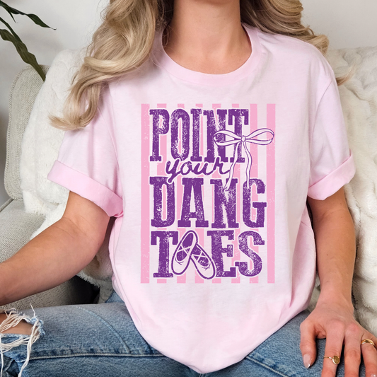 Point Your Dang Toes (Striped) Full Color DTF Transfer