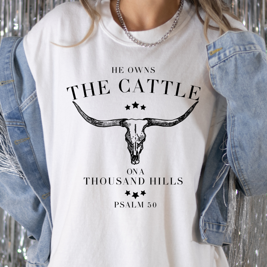 He Owns The Cattle On  A Thousand Hills Psalm 50 Full Color DTF Transfer