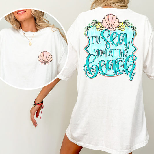 I'll Sea You At The Beach Full Color DTF Transfer