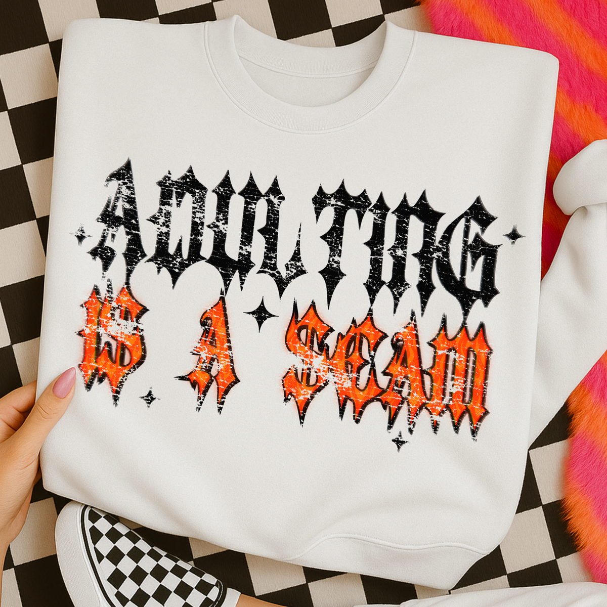 Adulting Is A Scam  Full Color DTF Transfer