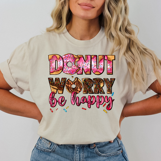 Donut Worry Be Happy Full Color DTF Transfer