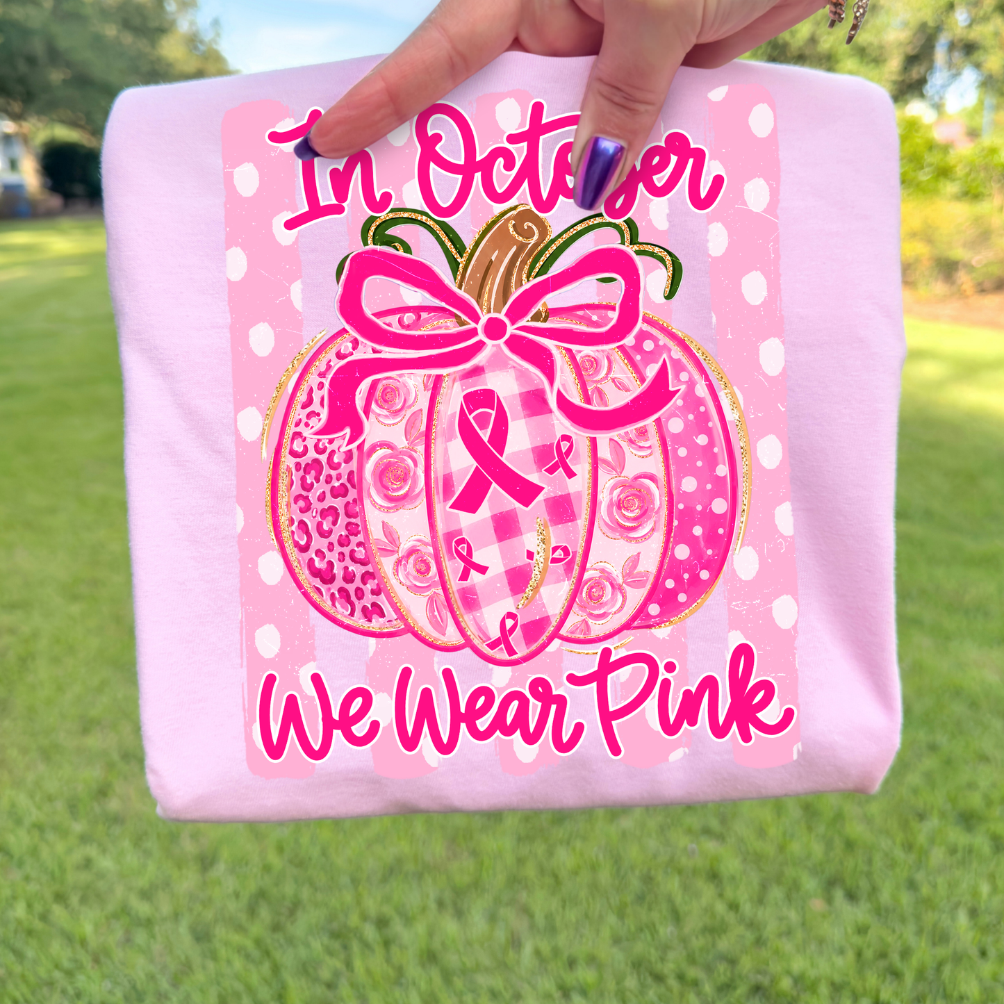 In October We Wear Pink Full Color DTF Transfer