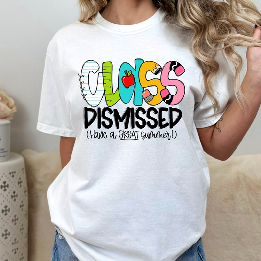 Class Dismissed Have a Great Summer (Neutral Colors) Full Color DTF Transfer
