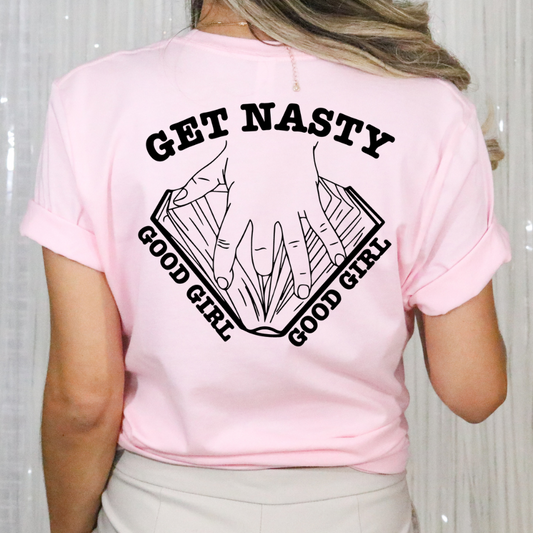 Get Nasty Good Girl Smut Reading Full Color DTF Transfer