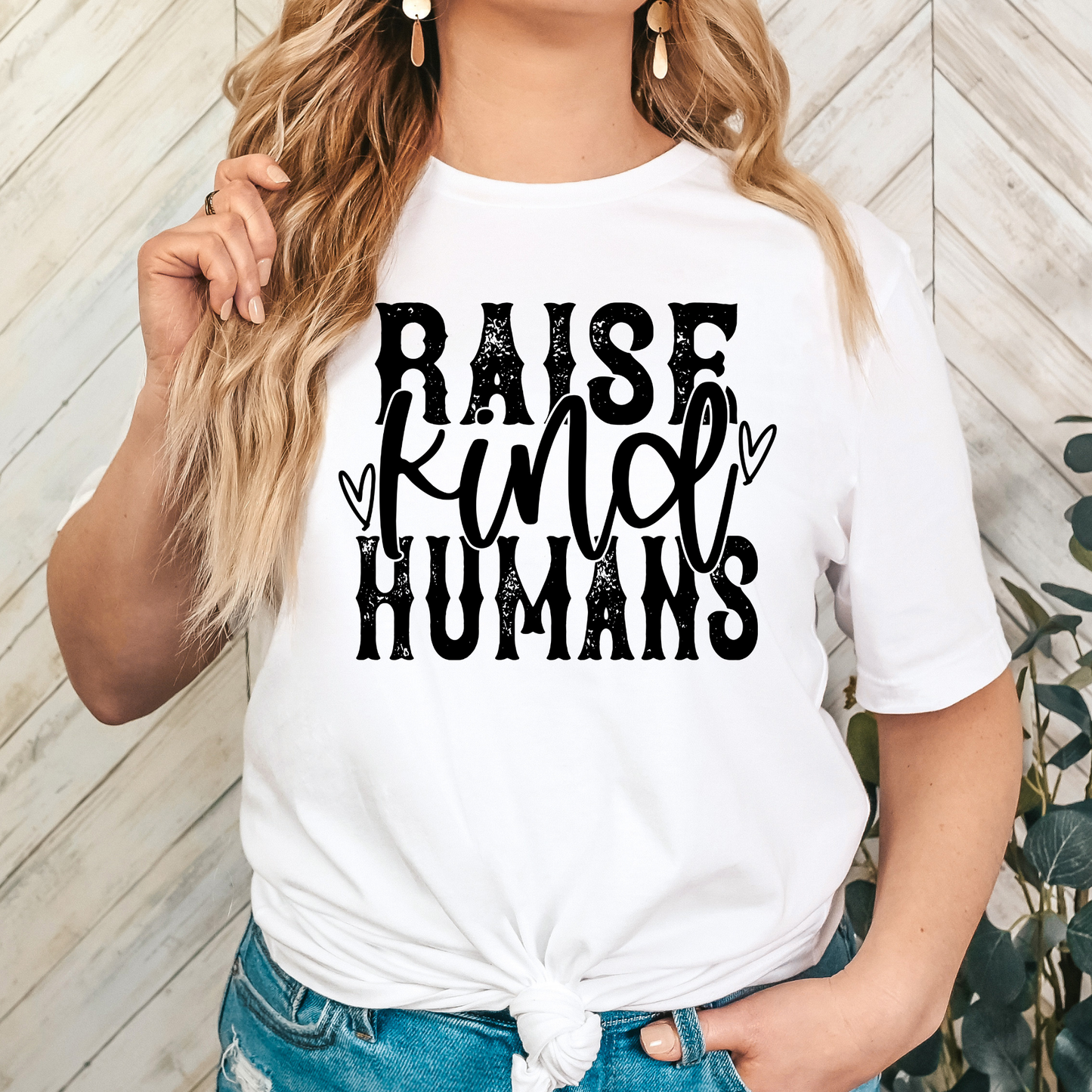 Raise Kind Humans Full Color DTF Transfer