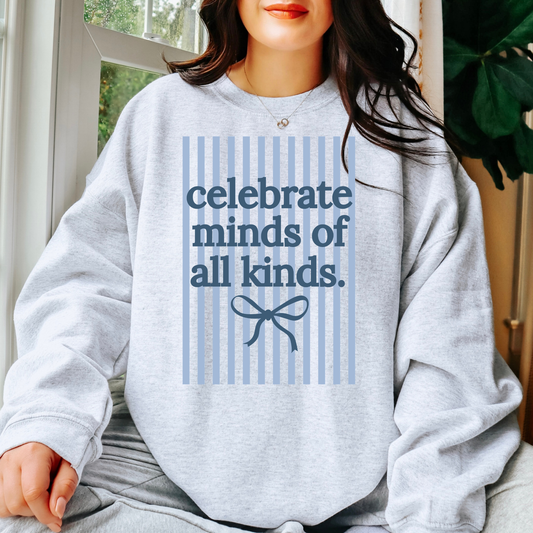 Celebrate Minds of All Kinds (Striped) Full Color DTF Transfer
