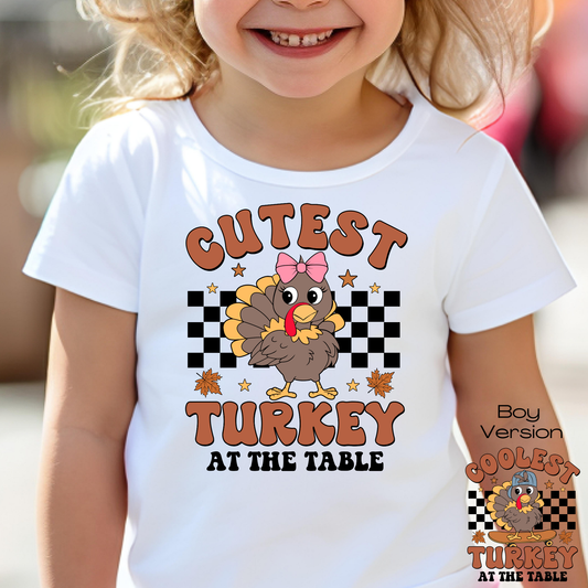 Coolest Turkey At The Table (Boy/Girl Options) Full Color DTF Transfer