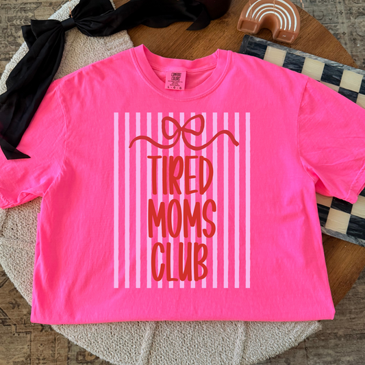 Tired Moms Club (Striped) Full Color DTF Transfer