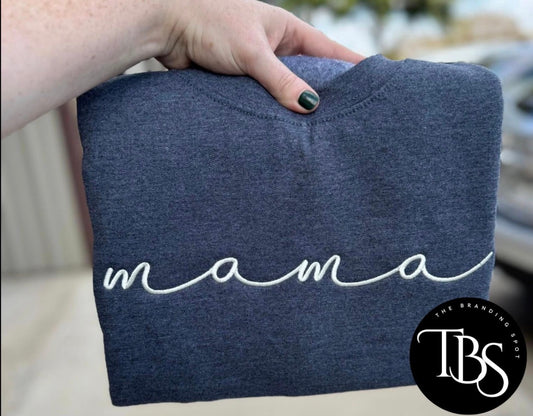 Mama Script (Any Name) Embroidered Sweatshirt/T-Shirt