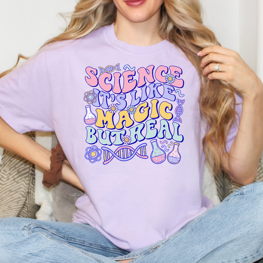 Science Is Like Magic But Real (Science Teacher) Full Color DTF Transfer