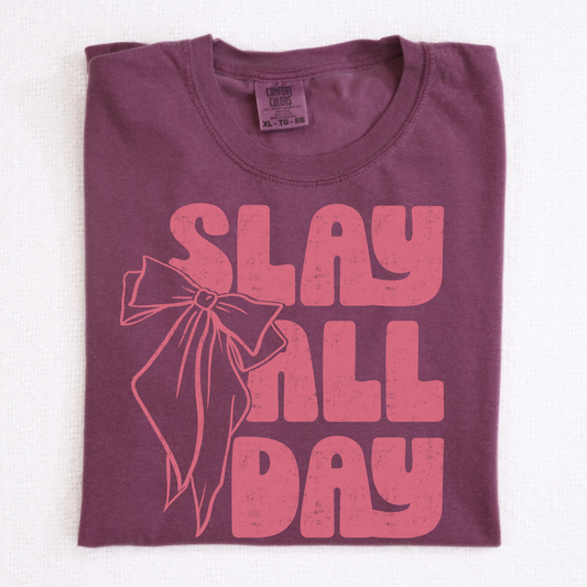 Slay All Day Full Color DTF Transfer