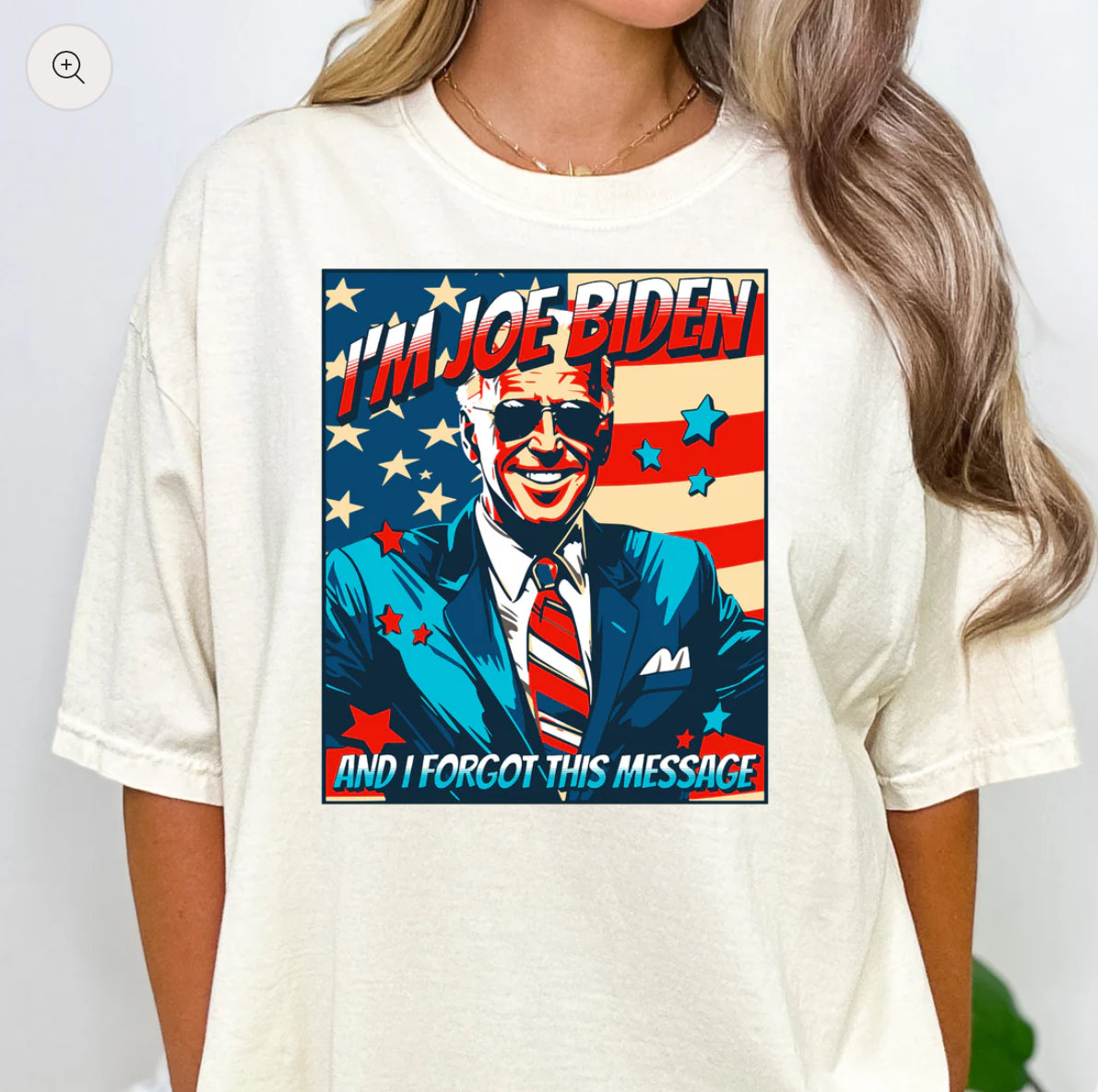 I’m Joe Biden And I Forgot This Message T-shirt/Sweatshirt