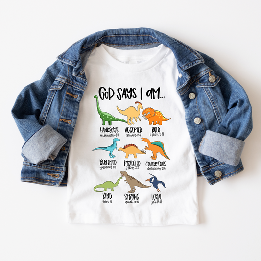 God Says I Am... Dinosaur Full Color DTF Transfer