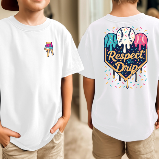 Respect The Drip Full Color DTF Transfer