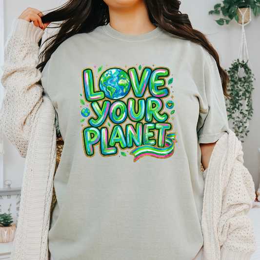 Love Your Planet (Earth Day) Full Color DTF Transfer