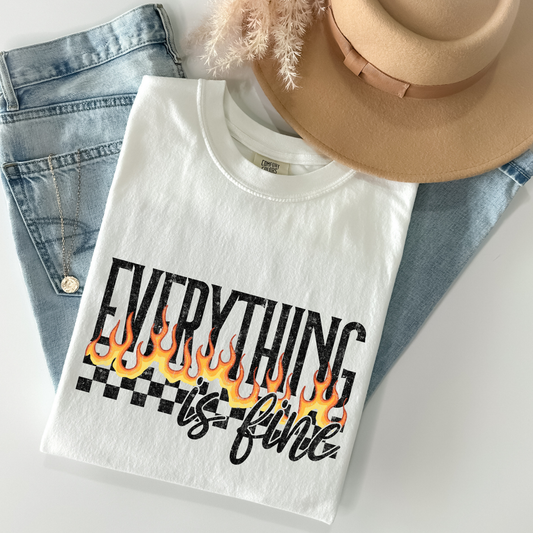 Everything Is Fine (Fire) Full Color DTF Transfer