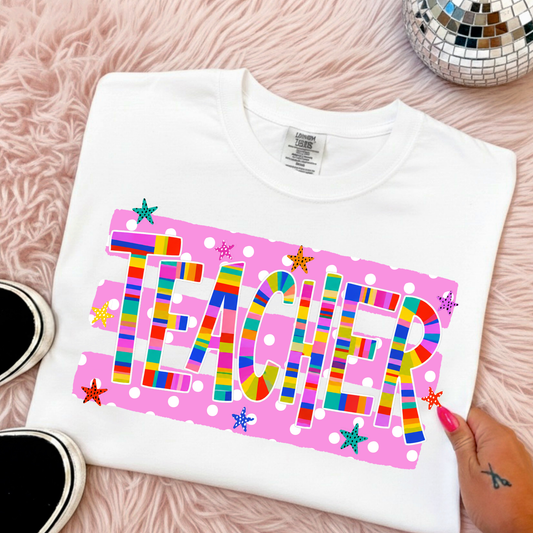 Teacher (Colorful Stiped) With Pink Stripe Full Color DTF Transfer