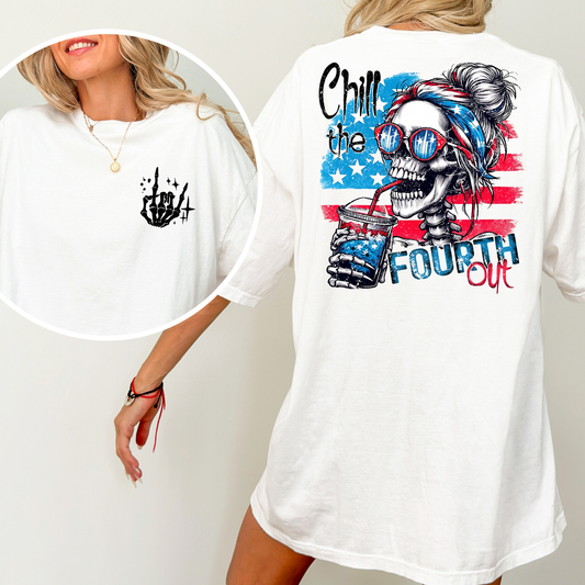 Chill The Fourth Out Full Color DTF Transfer