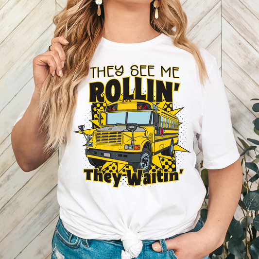 The See Me Rollin' They Waitin' (Bus Driver) Full Color DTF Transfer