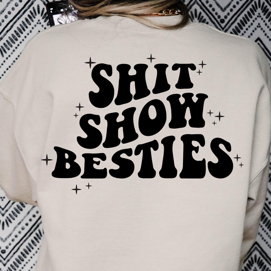 Shit Show Besties Full Color DTF Transfer