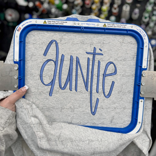 Auntie (Hand Lettered) Embroidered Sweatshirt/T-Shirt