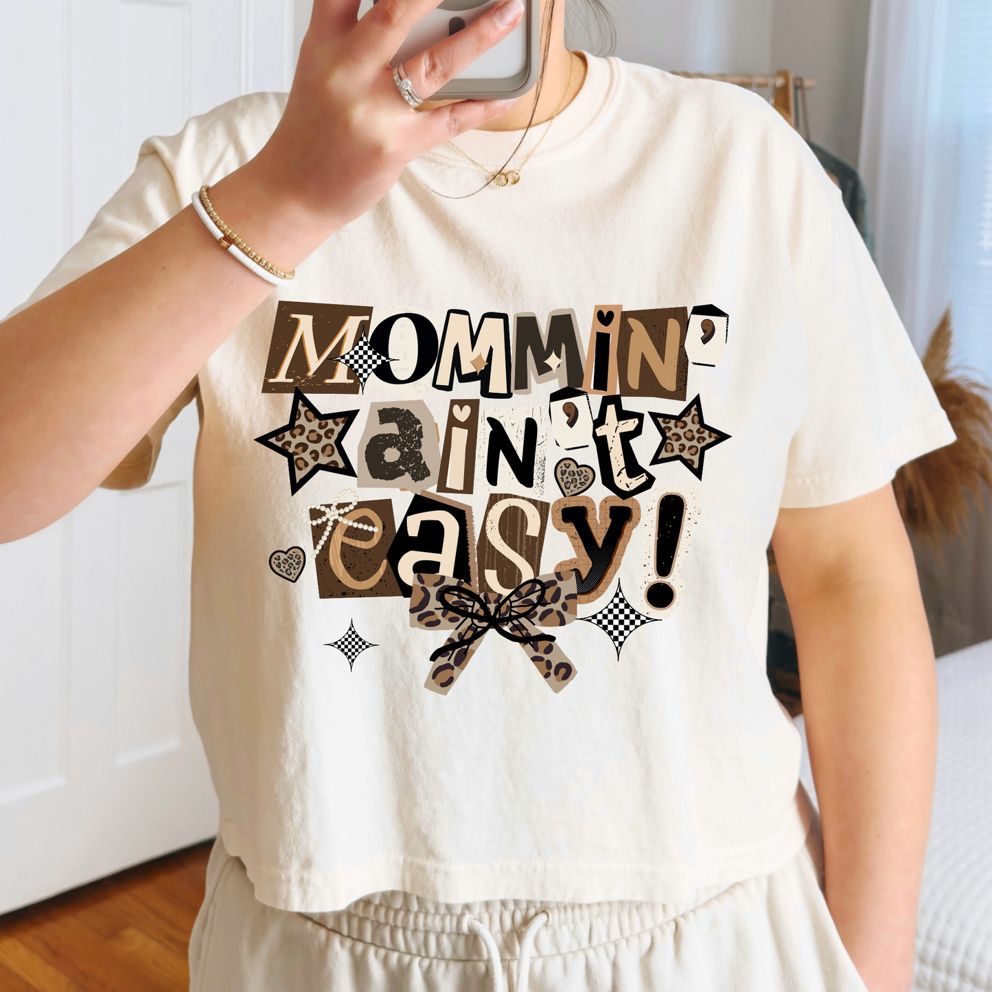 Mommin' Ain't Easy Full Color DTF Transfer
