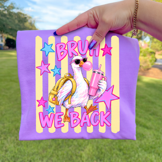 Bruh We Back (Goose) Full Color DTF Transfer