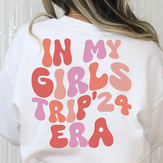 In My Girls Trip '24 Era Full Color DTF Transfer