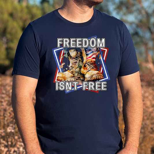 Freedom Isnt Free (Memorial Day Labor Day) Full Color DTF Transfer