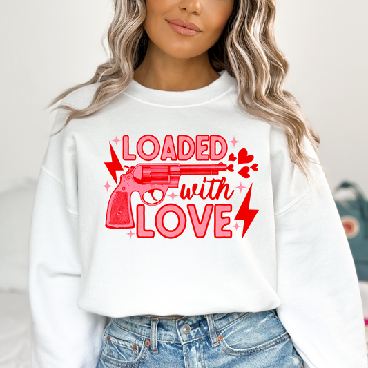 Loaded With Love  Full Color DTF Transfer